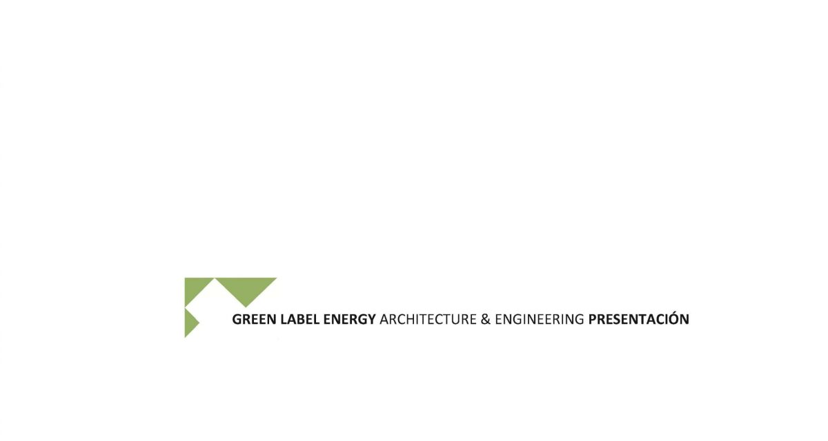 GREEN_LABEL_ENERGY_ARCHITECTURE&ENGINEERING_01 PRESENTACION_Página_1